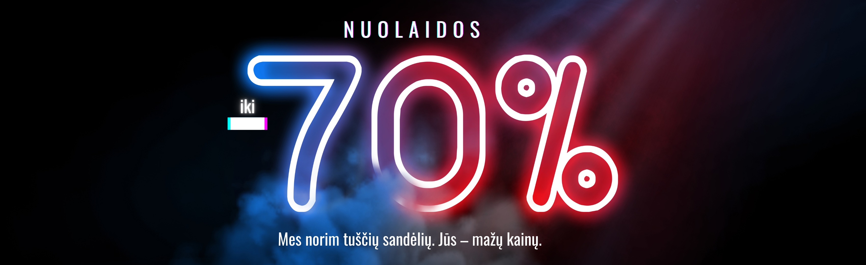 Mes norim tuščių sandėlių. Jūs - mažų kainų